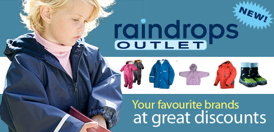 Raindrops Outlet: genuine end of line products from your 
favourite brands at discount prices
